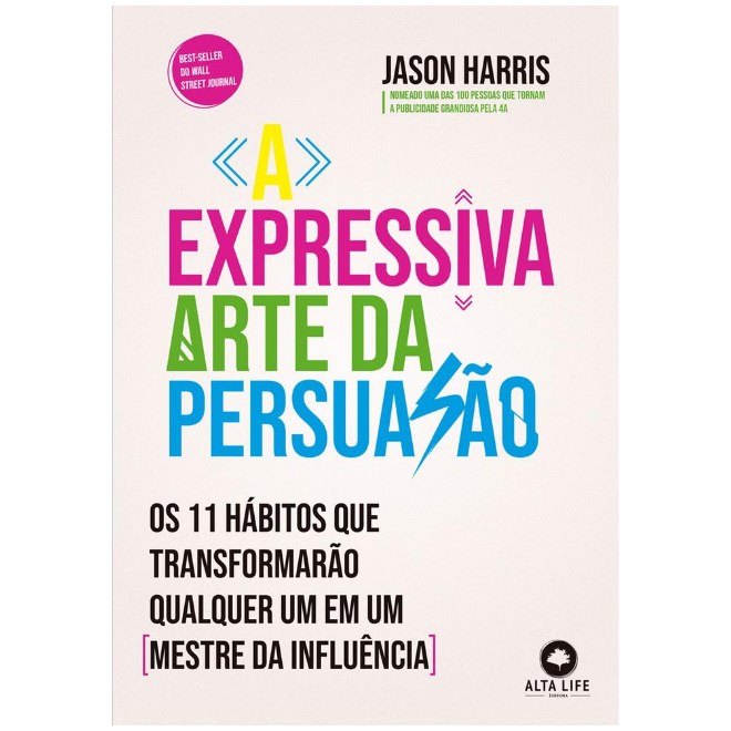Livro A Expressiva Arte da Persuasão - Harris - Alta Life