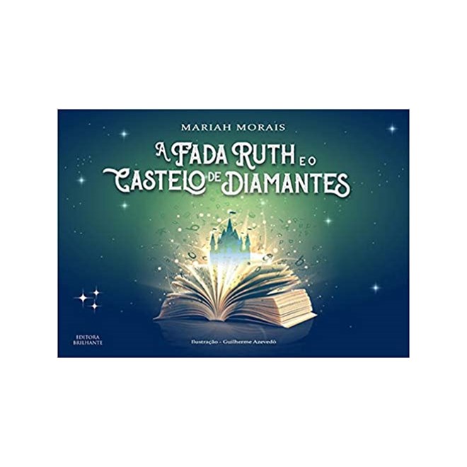Livro - A Fada Ruth e o Castelo de Diamantes
