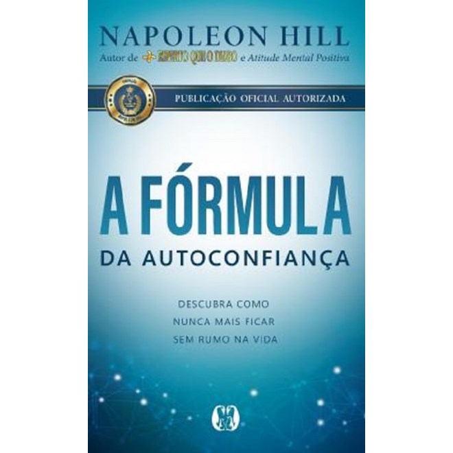 Livro - A Fórmula da Autoconfiança - Hill