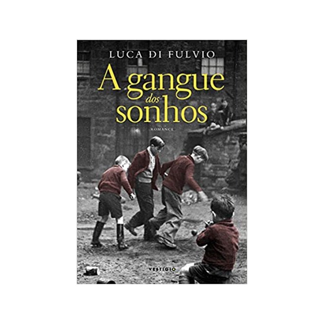 Livro - A Gangue Dos Sonhos - Fulvio - Autêntica Comprar na Livraria ...