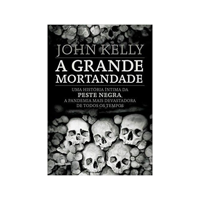 Livro - A Grande Mortandade - Kelly - Bertrand