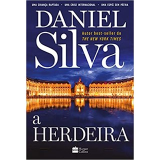 Livro - A Herdeira - Silva - Hapercollins