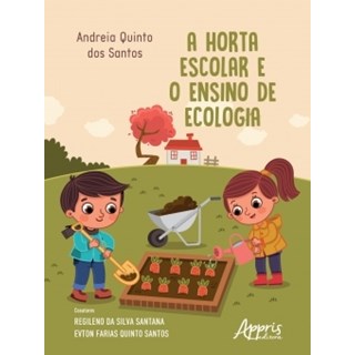 Livro - A Horta Escolar e o Ensino de Ecologia - Santos