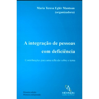 Livro - A Integração de Pessoas Com Deficiência - Mantoan