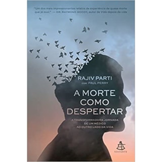 Livro - A Morte Como Despertar - Parti - Sextante Livro - A Morte Como Despertar - Parti - Sextante