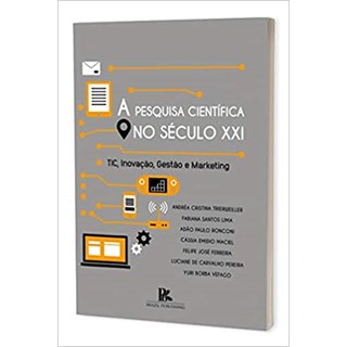 Livro - A Pesquisa Científica no Século XXI - Gobbi - Brazil Publishing