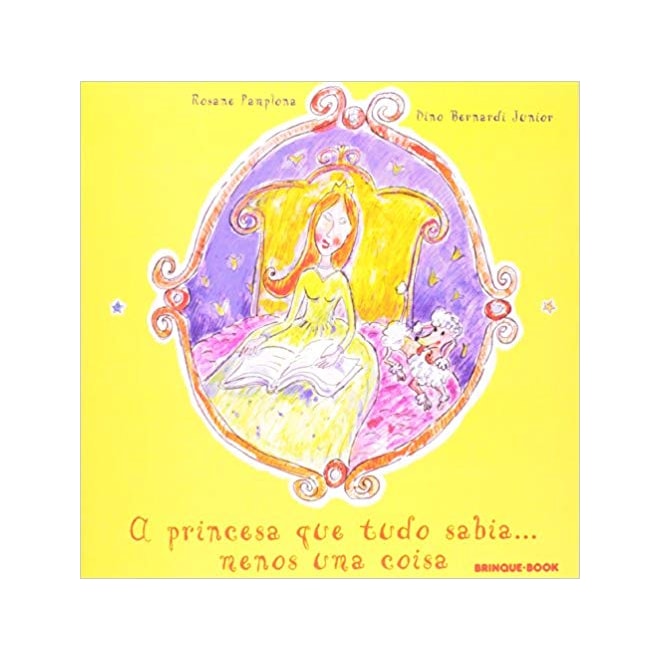 A Princesa Que Sabia De Tudo Menos Uma Coisa