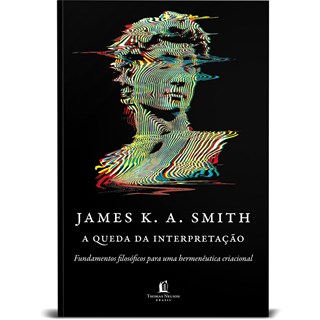 Livro - A Queda da Interpretação - Smith