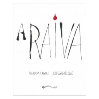 Livro A Raiva - Franco - Pequena Zahar