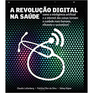 Livro - A Revolução Digital na Saúde - Lottenberg