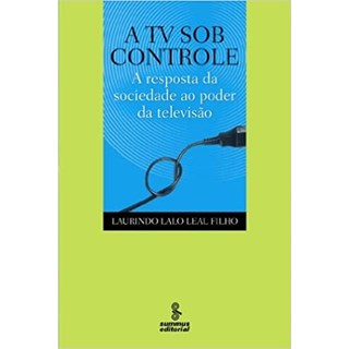 Livro - A TV Sob Controle - Filho - Summus