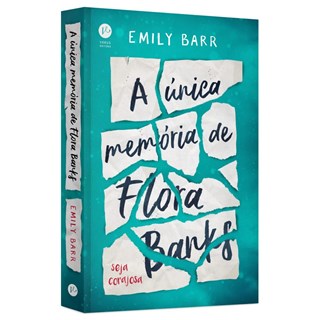 Livro - A Única Memória de Flora Banks - Barr - Record