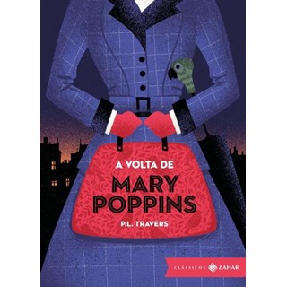 Livro - A Volta De Mary Poppins: Edição Bolso De Luxo - Travers