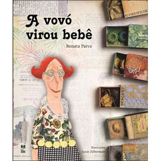 Livro - A Vovó Virou Bebê - Paiva - Panda Books