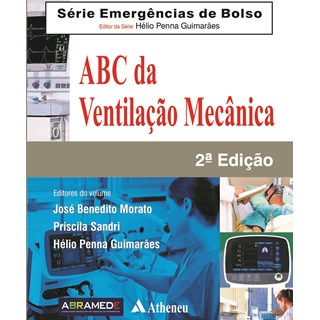 Livro ABC da Ventilação Mecânica - Guimarães - Atheneu