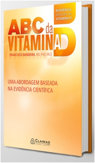 Livro - Abc Da Vitamina D: Uma Abordagem Baseada Na Evidencia ...