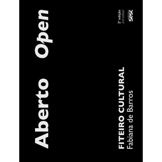 Livro - Aberto [open] - Fiteiro Cultural - Barros