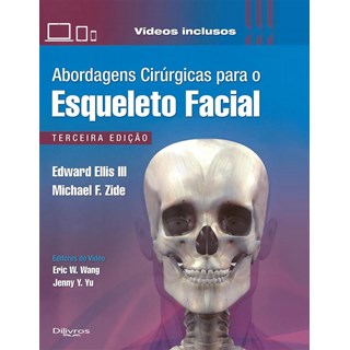Livro - Abordagens Cirurgicas para o Esqueleto Facial - Ellis Iii/zide