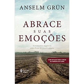 Livro - Abrace Suas Emoções - Grün - Vozes