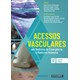Livro - Acessos Vasculares em Medicina de Emergencia - Guimaraes/cunha/gabr