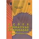 Livro - Acoes Afirmativas em Educacao - Da Silva,