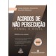 Livro - Acordos de Não Persecução Penal e Cível - Pinheiro, Igor Perei