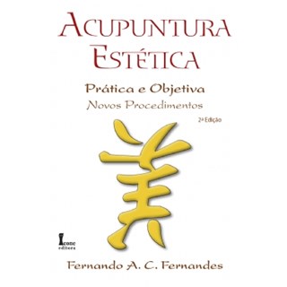 Livro Acupuntura Estética Prática e Objetiva - Novos Procedimentos - Fernandes - Ícone