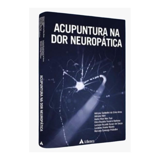Livro - Acupuntura Na Dor Neuropática - Alves - Atheneu