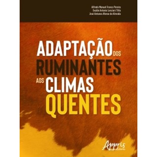 Livro - Adaptacao dos Ruminantes Aos Climas Quentes - Pereira/titto/almeid