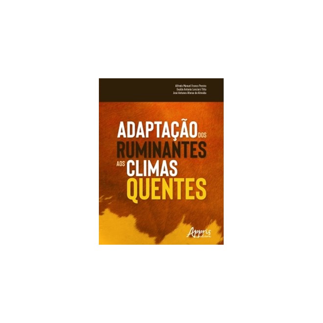 Livro - Adaptacao dos Ruminantes Aos Climas Quentes - Pereira/titto/almeid