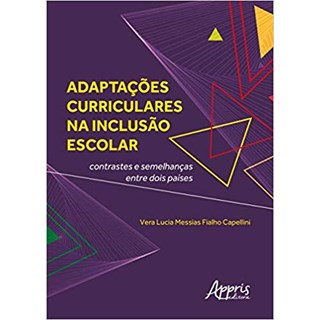 Livro - Adaptacoes Curriculares Na Inclusao Escolar: Contrastes e Semelhancas entre - Fialho