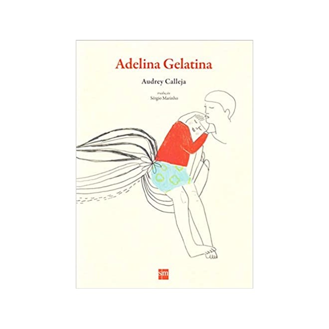 Livro - Adelina Gelatina - Calleja