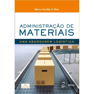 Livro - Administracao de Materiais - Uma Abordagem Logistica - Dias