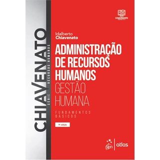 Livro - Administracao de Recursos Humanos: Gestao Humana - Chiavenato