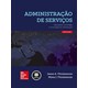 Livro - Administracao de Servicos: Operacoes, Estrategia e Tecnologia da Informacao - Fitzsimmons