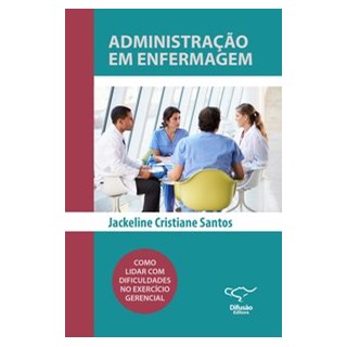 Livro - Administração em Enfermagem - Santos 1º edição