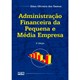 Livro - Administracao Financeira da Pequena e Media Empresa - Santos