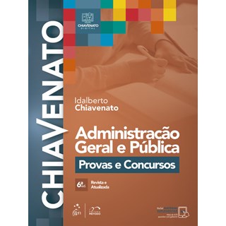 Livro - Administracao Geral e Publica: Provas e Concursos - Chiavenato