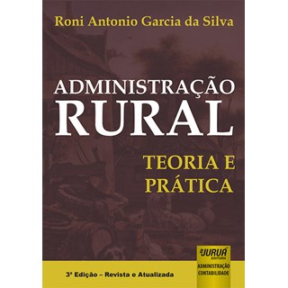Livro - Administração Rural - Silva - Juruá