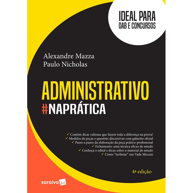 Livro - Administrativo Napratica - Ideal para Oab e Concursos - Mazza/nicholas
