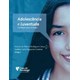 Livro - Adolescencia e Juventude: Conhecer para Proteger - Colaco/cordeiro(org)