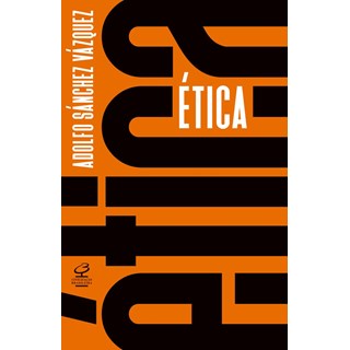 Livro - Adolfo Sanchez Vasquez: Etica - Anna