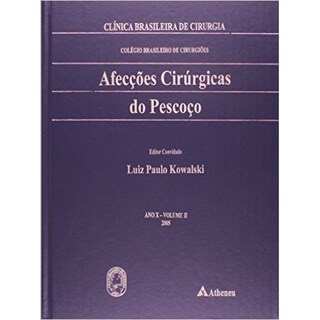Livro - Afecções Cirúrgicas do Pescoço - Kowalski - Atheneu