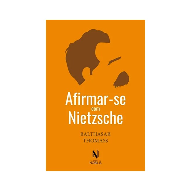 Livro - Afirmar-se com Nietzsche - Thomas