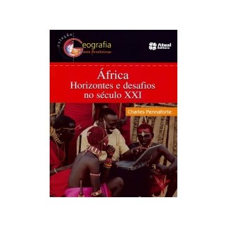Livro - Africa - Horizontes e Desafios No Seculo Xxi - Pennaforte