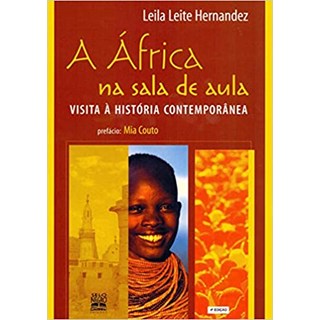 Livro - Africa Na Sala de Aula, a - Visita a Historia Contemporanea - Hernandez