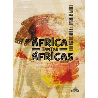 Livro - Africa, Tantas Africas - Editora Positivo