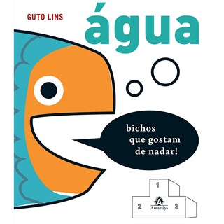 Livro - Agua: Bichos Que Gostam de Nadar - Vol. 3 - Col.salve os Campeoes - Lins