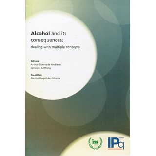 Livro - Alcohol And Its Consequences: Dealing With Multiple Concepts - Andrade/anthony