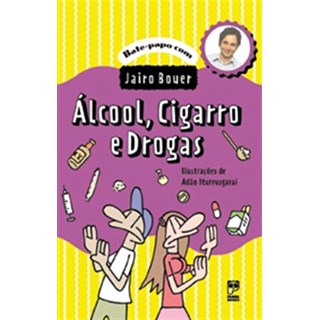 Livro -  Álcool, Cigarro e Drogas - Bouer - Panda Books